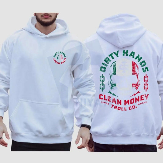 "Dirty Hand Clean Money" Mexican Flag Skull 2-Sided Hoodie